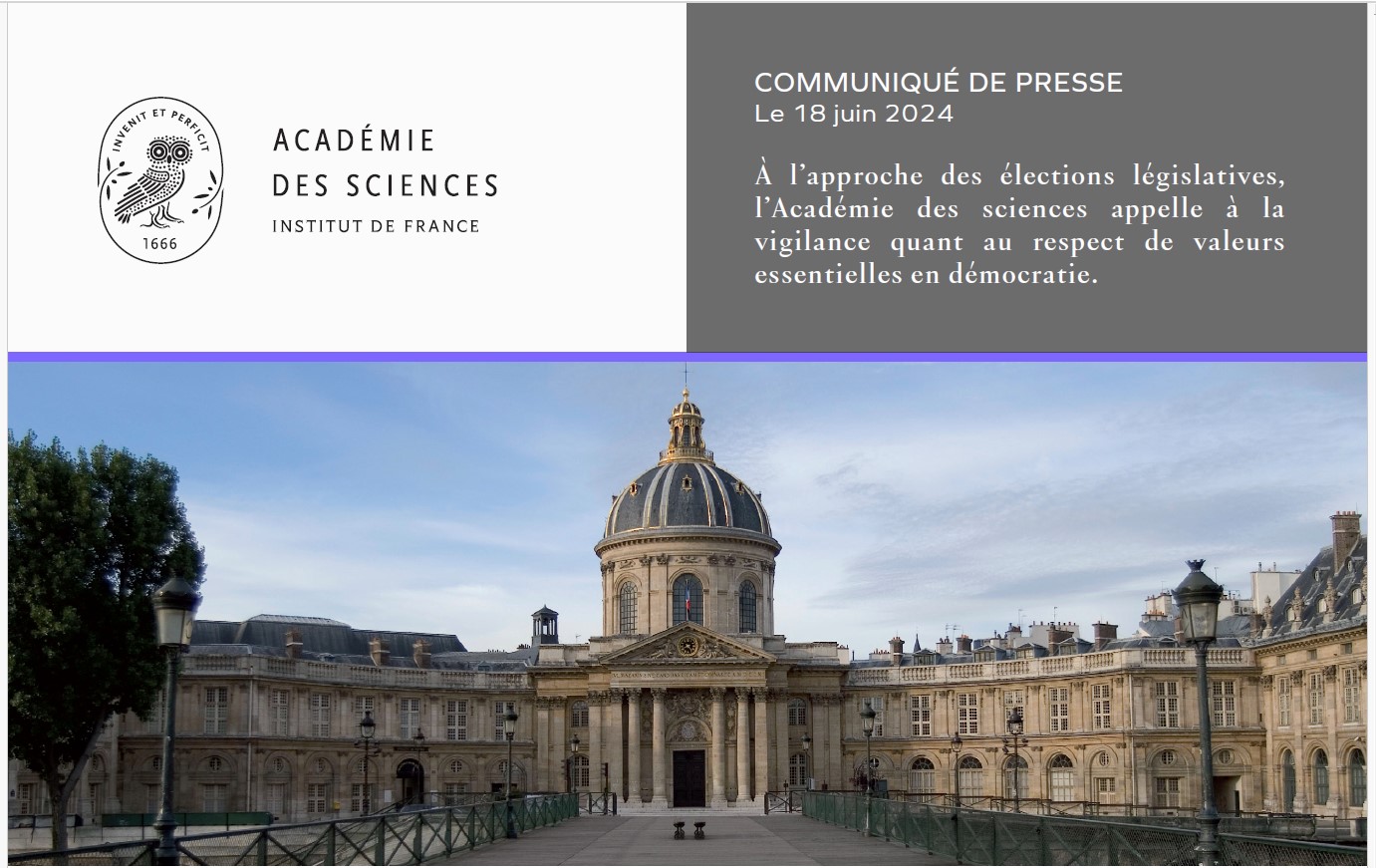 Communiqué de presse | À l’approche des élections législatives, l’Académie des sciences appelle à la vigilance quant au respect de valeurs essentielles en démocratie.