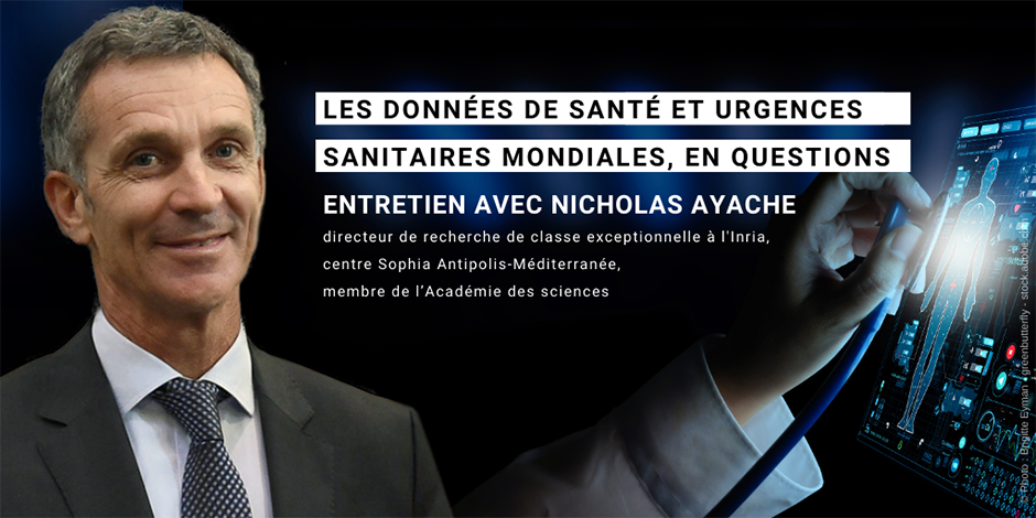 Données de santé et urgences sanitaires mondiales - Nicholas Ayache