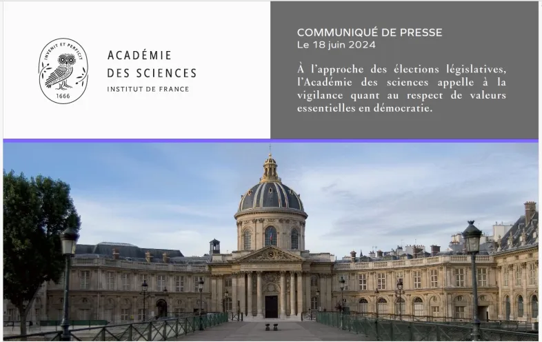 Communiqué de presse | À l’approche des élections législatives, l’Académie des sciences appelle à la vigilance quant au respect de valeurs essentielles en démocratie.