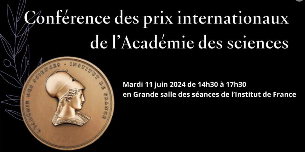 Conférence des prix internationaux de l’Académie des sciences 2024