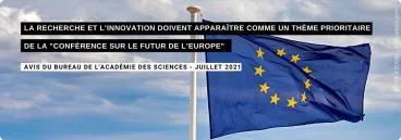 La recherche et l’innovation doivent apparaître comme un thème prioritaire de la "Conférence sur le futur de l’Europe"